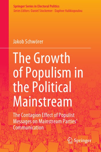The Growth Of Populism In The Political Mainstream: The Contagion Effect Of Populist Messages On Mainstream Parties’ Communication