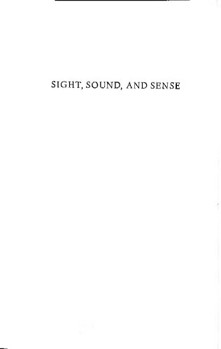 Sight, sound, and sense