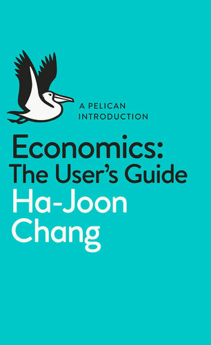 Economics: The User’s Guide: A Pelican Introduction