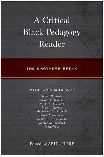 A Critical Black Pedagogy Reader: The Brothers Speak