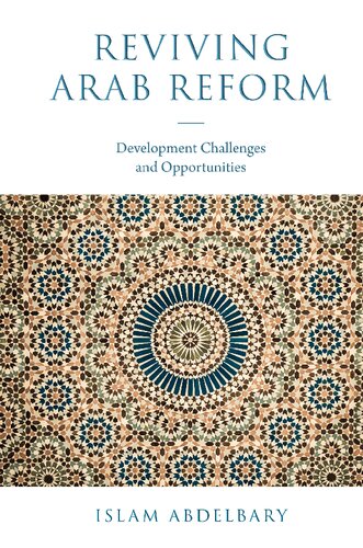 Reviving Arab Reform: Development Challenges and Opportunities