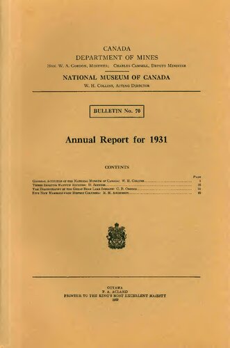 Annual Report for 1931 : General Activities of the National Museum of Canada : Three Iroquois Wampum Records : The Ethnography of the Great Bear Lake Indians (Sahtu Dene, Dene) : Five New Mammals from British Columbia