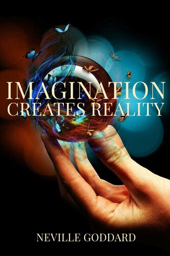 Imagination Creates Reality
