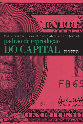 Padrão de reprodução do capital: Contribuições da teoria marxista da dependência (Portuguese Edition)