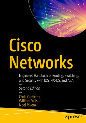 CISCO NETWORKS : engineers' handbook of routing, switching, and security with ios, nx-os, and asa.