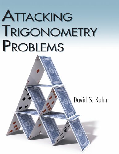 Attacking trigonometry problems David Kahn Dover