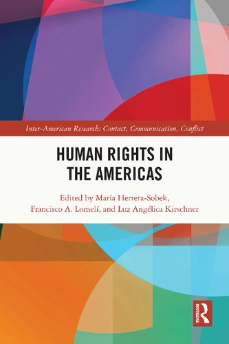 Human Rights in the Americas (InterAmerican Research: Contact, Communication, Conflict)