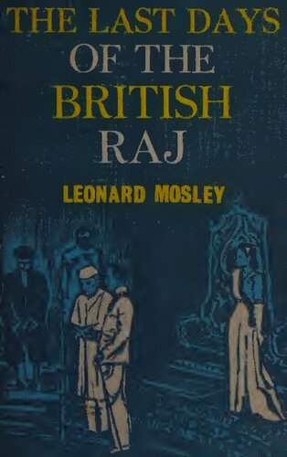The Last Days of the British Raj