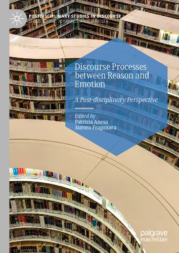 Discourse Processes between Reason and Emotion: A Post-disciplinary Perspective