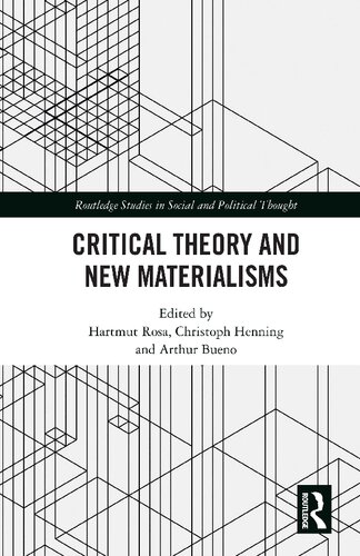 Critical Theory and New Materialisms