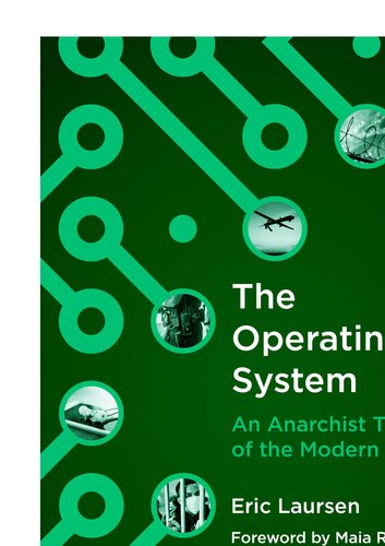 The Operating System - An Anarchist Theory of the Modern State