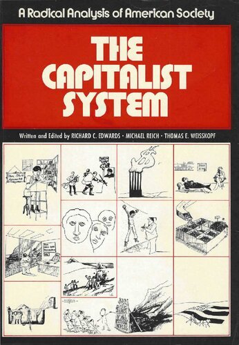 The Capitalist System. A Radical Analysis of American Society