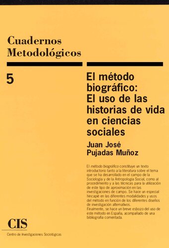 El método biográfico: El uso de las historias de vida en ciencias sociales