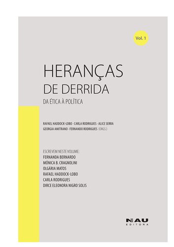 Heranças de Derrida (vol. 1): Da ética à política