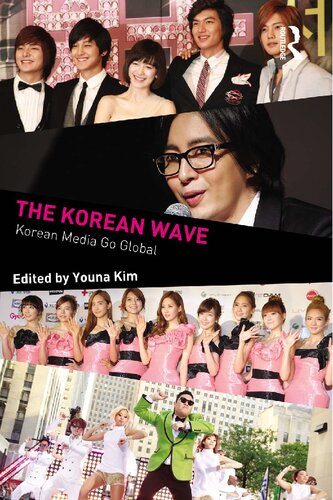 The Korean Wave: Korean Media Go Global