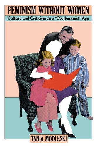 Feminism Without Women: Culture and Criticism in a 