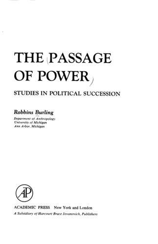 Passage of Power: Studies in Political Succession (Studies in anthropology)