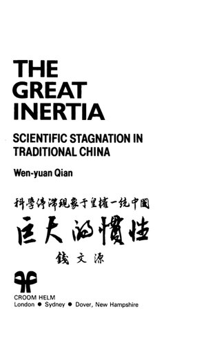 The great inertia: Scientific stagnation in traditional China