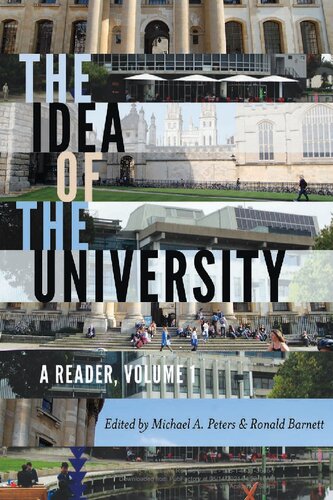 The Idea of the University: A Reader, Volume 1 (Global Studies in Education)