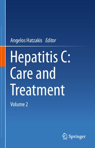 Hepatitis C: Care and Treatment: Volume 2