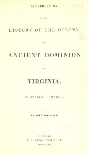 Introduction to the History of the Colony and Ancient Dominion of Virginia