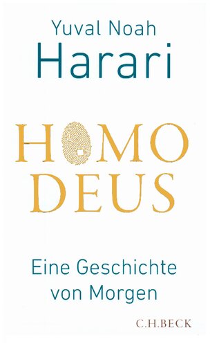 Homo Deus - Eine Geschichte von Morgen