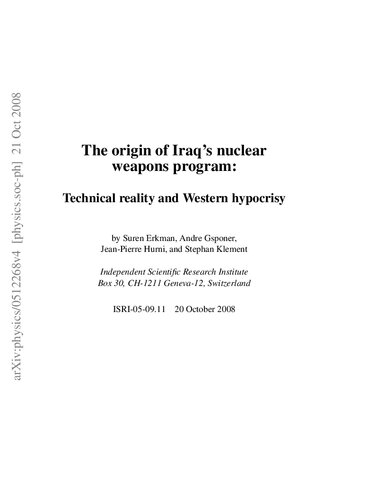 The origin of Iraq’s nuclear weapons program: Technical reality and Western hypocrisy
