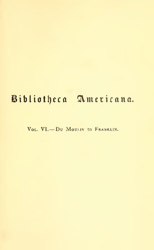 A Dictionary of Books Relating to America, from its Discovery to the Present Time