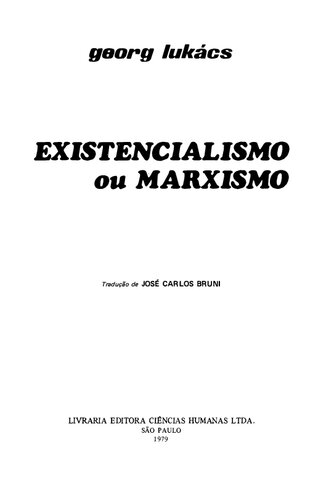 Existencialismo ou Marxismo