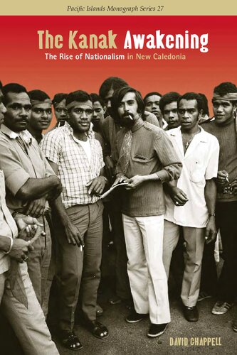 The Kanak Awakening: The Rise of Nationalism in New Caledonia