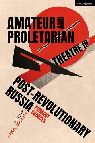 Modern Theatre in Russia: Tradition Building and Transmission Processes