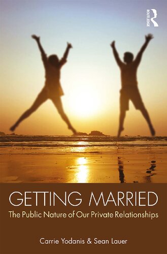 Getting Married: The Public Nature of Our Private Relationships