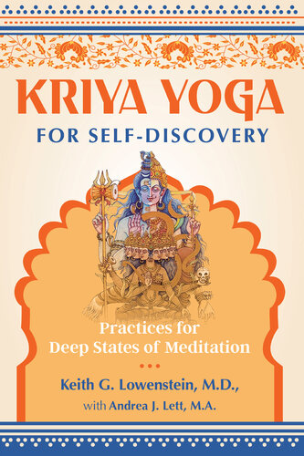 Kriya Yoga for Self-Discovery: Practices for Deep States of Meditation