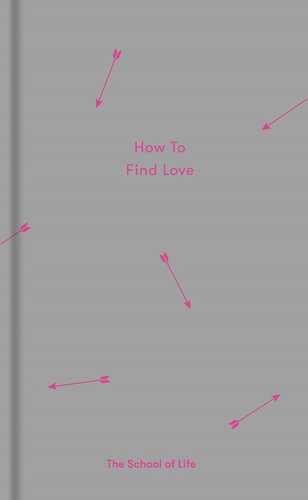 How to Find Love