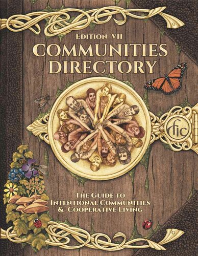 Communities Directory: The Guide to Intentional Community & Cooperative Living