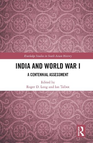 India and World War I: A Centennial Assessment