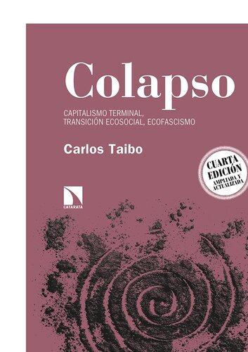 Colapso: Capitalismo terminal, transición ecosocial, ecofascismo