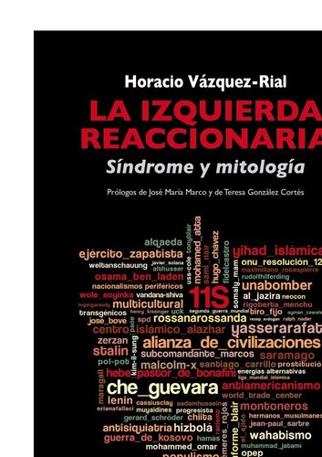 La izquierda reaccionaria: Síndrome y mitología