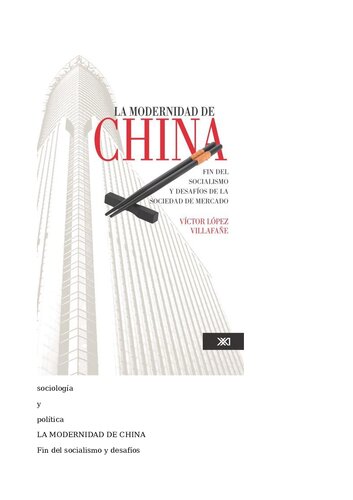 La modernidad de China: Fin del socialismo y desafíos de la sociedad de mercado