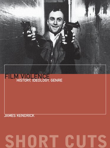 Film Violence: History, Ideology, Genre