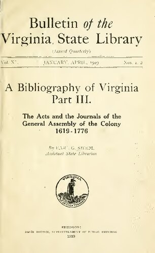 A Bibliography of Virginia The Acts and the Journals of the General Assembly of the Colony 1619-1776