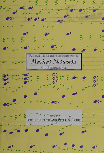 Musical Networks: Parallel Distributed Perception and Performance