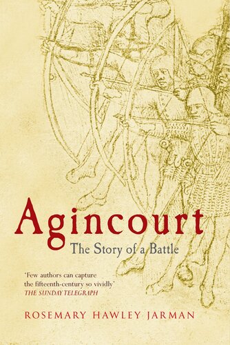 Agincourt: The Story of a Battle