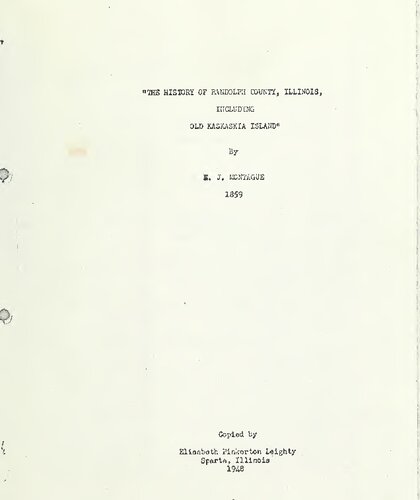 The History of Randolph County, Illinois, including Old Kaskaskia Island