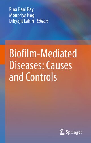 Biofilm-Mediated Diseases: Causes and Controls