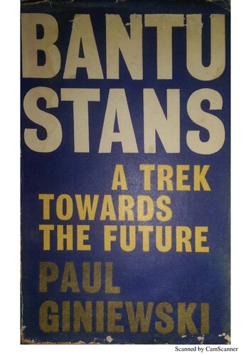 Bantustans;: A Trek Towards the Future