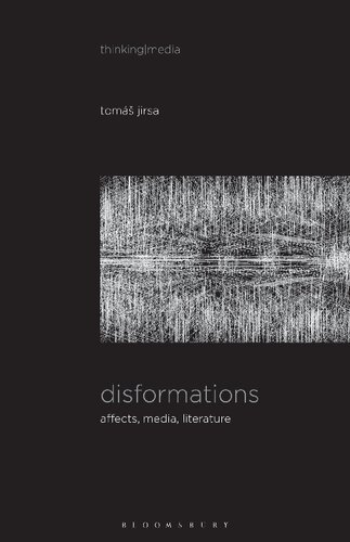 Disformations: Affects, Media, Literature