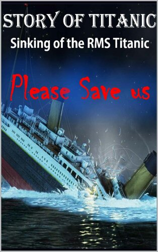 Story of Titanic : Please Save us