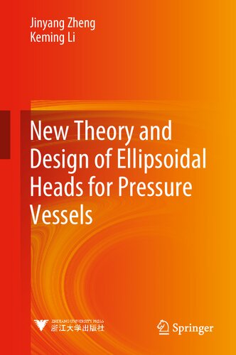 New Theory and Design of Ellipsoidal Heads for Pressure Vessels