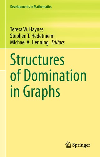 Structures of Domination in Graphs